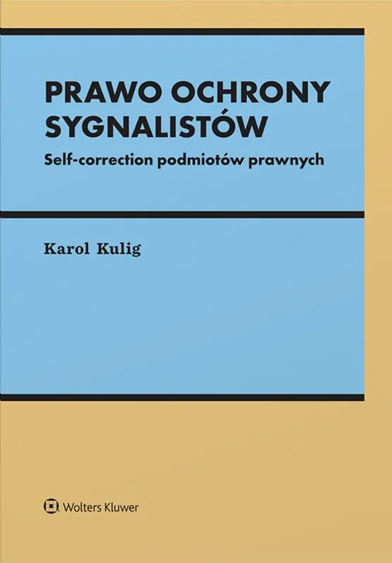 Prawo ochrony sygnalistów. Self-correction podmiotów prawnych Wyjątkowa oferta