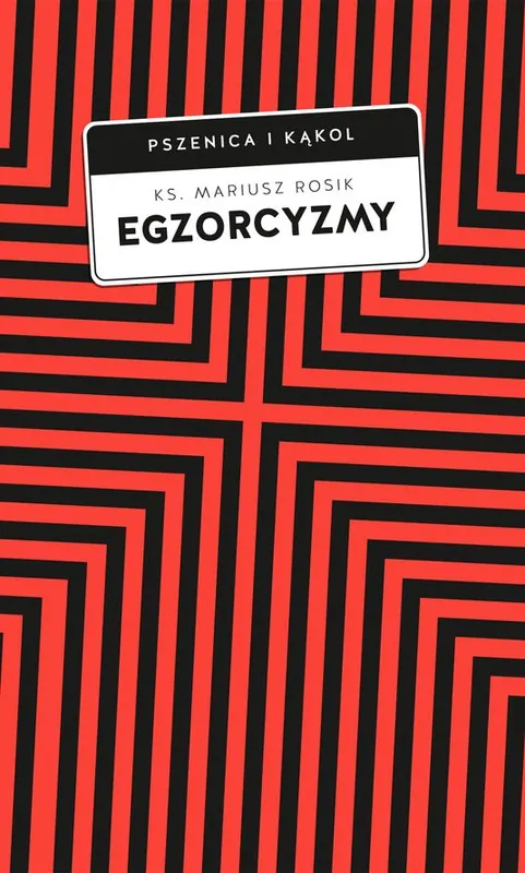 Popularny Egzorcyzmy. Historia, doktryna i praktyka