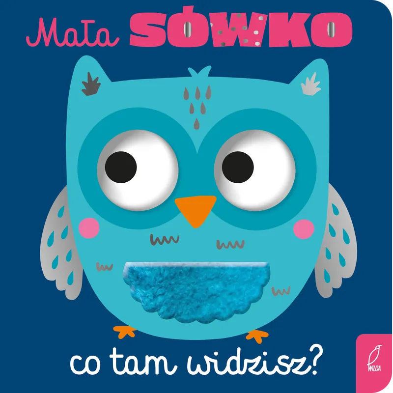 Mała sówko, co tam widzisz?. Co tam widzisz? Sprawdź teraz
