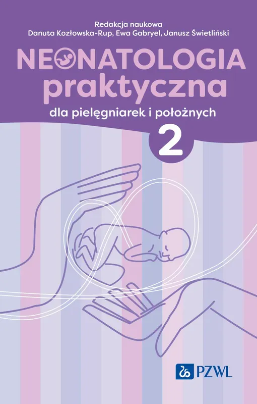 Neonatologia praktyczna dla pielęgniarek i położnych. Tom 2 Oferta