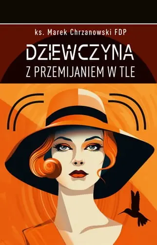 Dziewczyna z przemijaniem w tle Łatwy zwrot