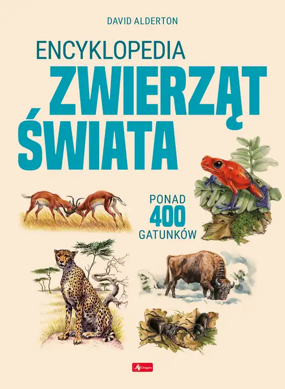 Encyklopedia zwierząt świata Ostatnie sztuki