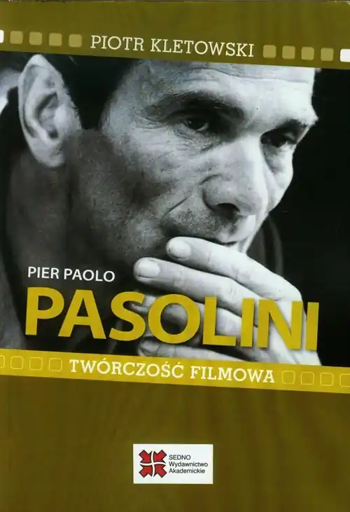 Tylko dziś Pier Paolo Pasolini Twórczość filmowa