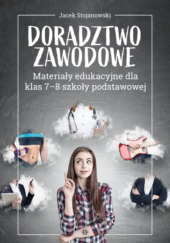 Nowość Doradztwo zawodowe Materiały edukacyjne 7-8 SP
