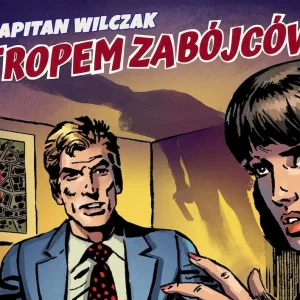 Nie przegap Z archiwum Jerzego Wróblewskiego T.22 Kapitan...