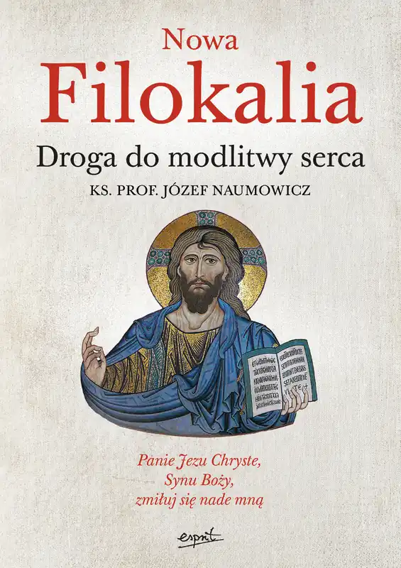 Okazja Nowa Filokalia. Droga do modlitwy serca wyd. 2024