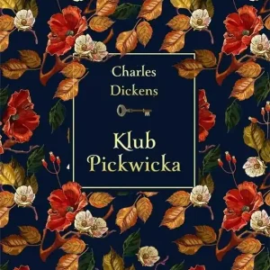 Klub Pickwicka (elegancka edycja) Sprawdź teraz