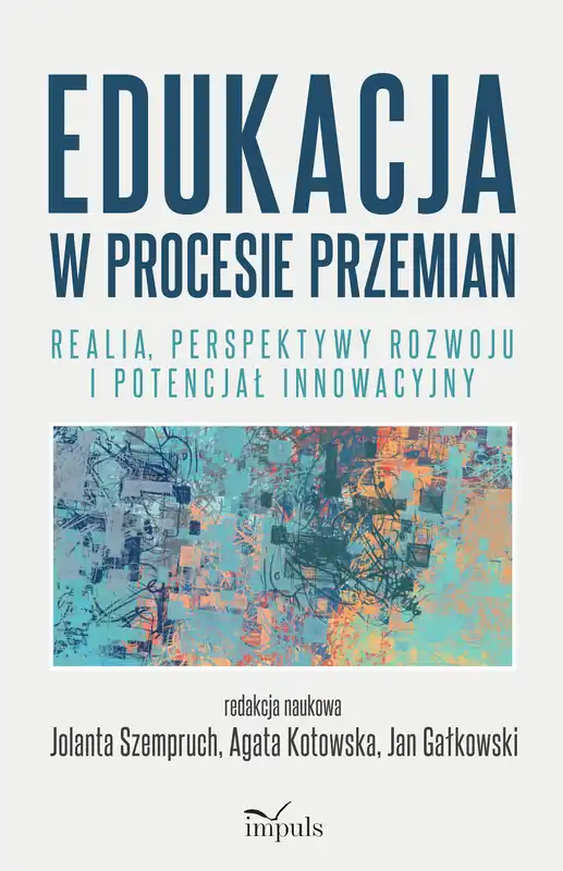 Tylko do końca tygodnia Edukacja w procesie przemian