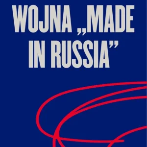 Oferta limitowana Wojna „made in Russia”
