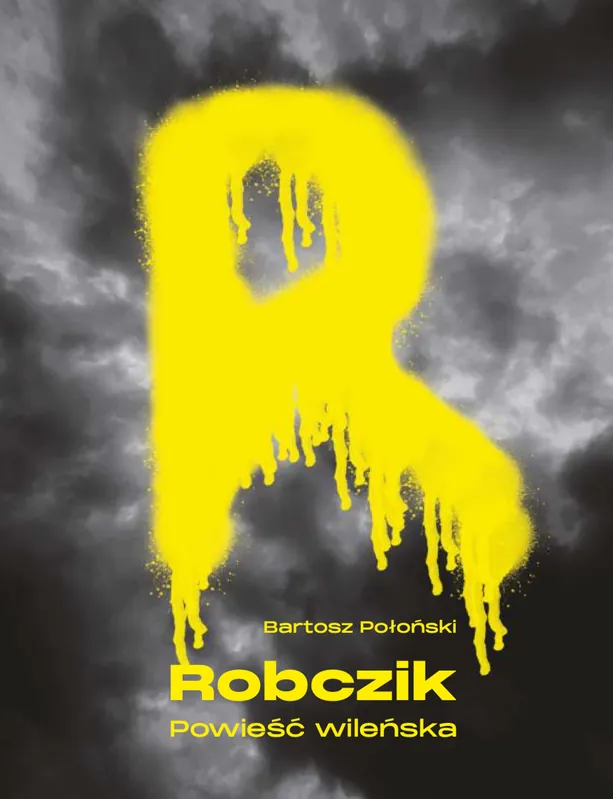 Robczik powieść wileńska Ograniczona ilość