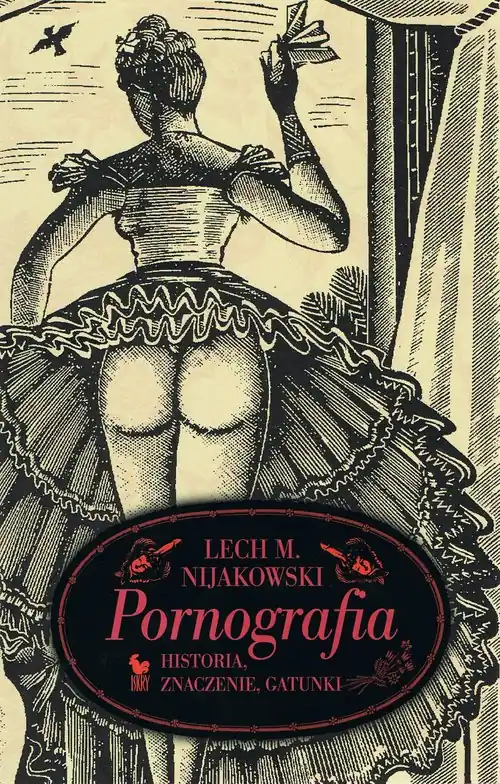 Sprawdź teraz Pornografia. Historia, znaczenie, gatunki wyd. 2023