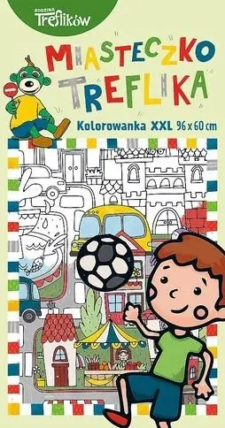 Ograniczona ilość Kolorowanka XXL. Miasteczko Treflika