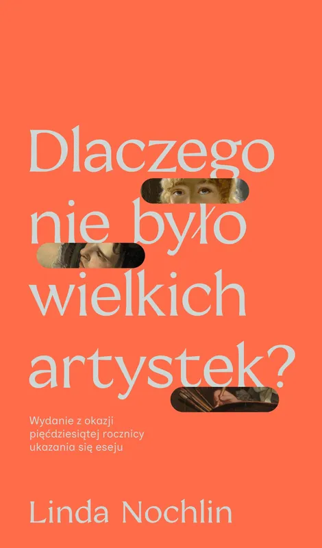 Okazja Dlaczego nie było wielkich artystek?