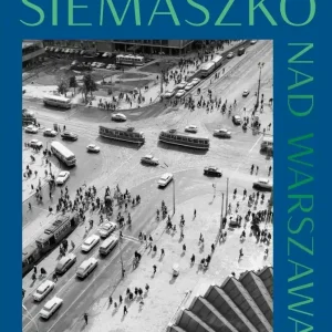Wyjątkowa oferta Nad Warszawą. Fotografie z lat 50 i 60