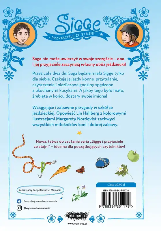 Taniej Sigge i przyjaciele ze stajni. Letnie przygody